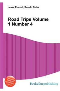 Road Trips Volume 1 Number 4