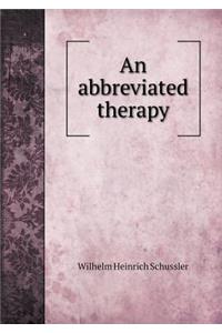 An Abbreviated Therapy
