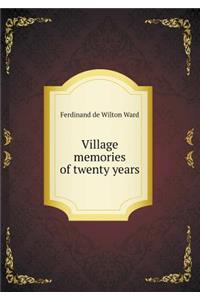 Village memories of twenty years