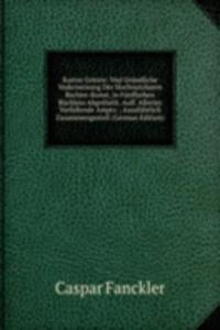 Kurtze Getrew: Vnd Grundliche Vnderweisung Der Hochnutzbaren Rechen-Kunst; in Funffzehen Buchlein Abgetheilt. Auff. Allerley Vorfallende Ampts: . Aussfuhrlich Zusammengestell (German Edition)