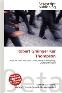 Robert Grainger Ker Thompson