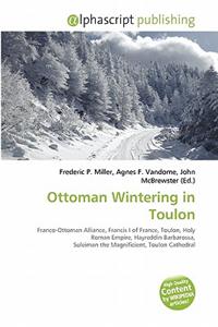 Ottoman Wintering in Toulon