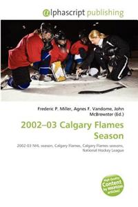 2002-03 Calgary Flames Season