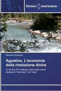 Agostino. L'economia della rivelazione divina