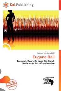 Eugene Ball