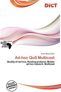 Ad-Hoc Qos Multicast