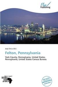 Felton, Pennsylvania