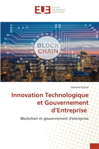 Innovation Technologique et Gouvernement d'Entreprise
