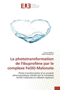 phototransformation de l'ibuprofène par le complexe Fe(III)-Malonate