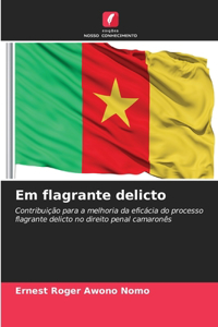 Em flagrante delicto