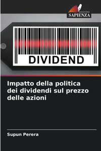 Impatto della politica dei dividendi sul prezzo delle azioni