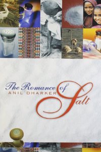 The Romance Of Salt