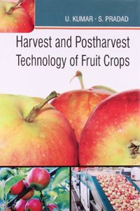 Harvest and Postharvest Technology of Fruit Crops