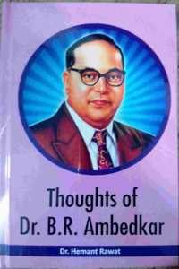 Thoughts of Dr. B.R. Ambedkar