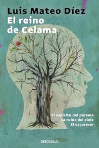 El reino de Celama: El espiritu del paramo | La ruina del cielo | El oscurecer