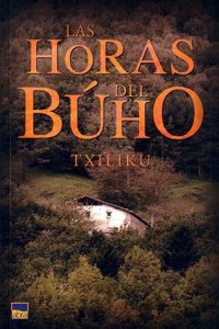 Las horas del buho/ The Owl's Hours