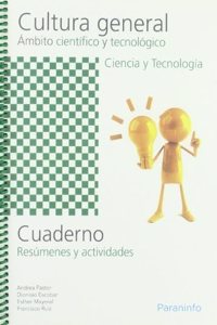 Cuaderno de trabajo - Cultura general - Ambito cientifico y tecnologico - ciencia y tecnologia