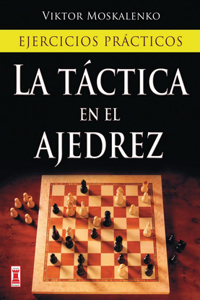 La Táctica En El Ajedrez