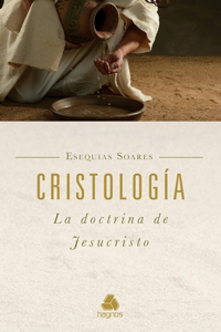 Cristologia, La Doctrina de Jesucristo
