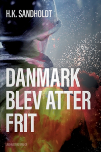 Danmark blev atter frit