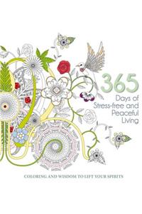 365 Days of Stress-Free and Peaceful Living