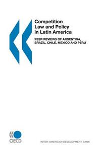 Competition Law and Policy in Latin America