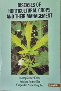 Diseases of Horticulture Crops & Their Management