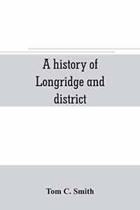A history of Longridge and district