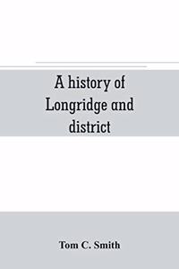 history of Longridge and district