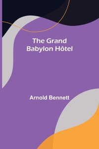 Grand Babylon Hôtel