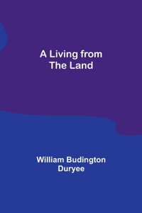 Living from the Land