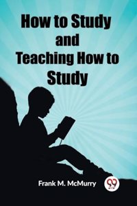How to Study and Teaching How to Study (Edition2023)