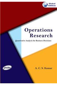 Operations Research - Quantitative Analysis for Business Decisions