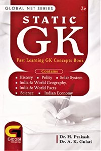 GLOBAL NET SERIES : STATIC GK : FAST LEARNING GK CONCEPTS BOOK : SECOND IMPRESSION 2023 : ENGLISH MEDIUM.