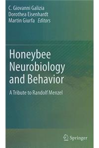 Honeybee Neurobiology and Behavior