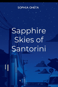 Sapphire Skies of Santorini