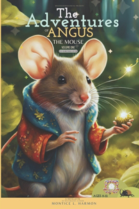 The Adventures of Angus the Mouse