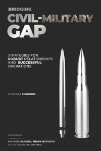 Bridging Civil-Military Gap