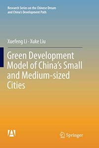 Green Development Model of China's Small and Medium-Sized Cities