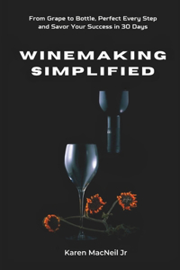 Winemaking Simplified