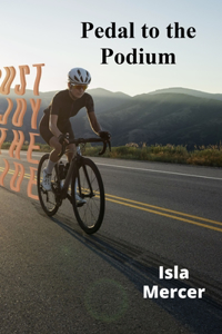 Pedal to the Podium