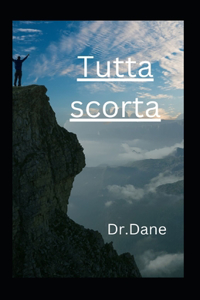Tutta scorta