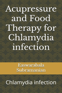 Acupressure and Food Therapy for Chlamydia infection