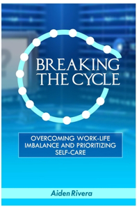 Breaking the Cycle