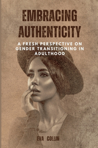 Embracing Authenticity