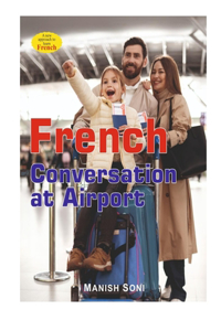 French Conversation at Airport