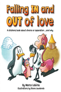 Falling IN and OUT of love