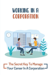 Working In A Corporation