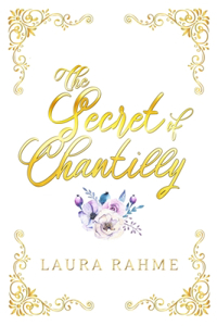 The Secret of Chantilly