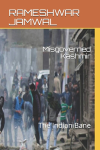Misgoverned Kashmir